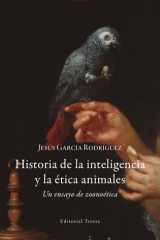 Historia de la inteligencia y la ética animales: Un ensayo de zoonoética cover image