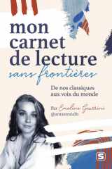 Mon carnet de lecture sans frontières: De nos classiques aux voix du monde cover image