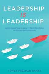 Leadership Is Leadership Leadership Explained Through the Analogy of a Ship with Biblical Emphasis and Through Project Management Concepts cover image