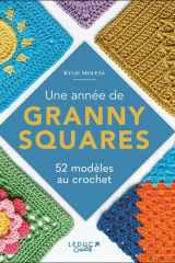 Une année de granny squares: 52 modèles au crochet cover image