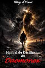 Manuel de Désillusion du Daemonex (Plandémonium) (French Edition) cover image