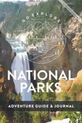 National Parks Adventure Guide & Journal: Bucket List & Trip Planner Featuring The Top 10 Things To Do In Each of the 63 U.S. National Parks | Yellowstone cover image