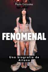 Fenomenal: Una biografía de Aitana. Edición de tapa dura de alta calidad cover image