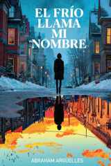 El frío llama mi nombre (Spanish Edition) cover image