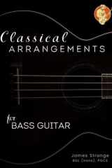 Classical Arrangements for Bass Guitar cover image