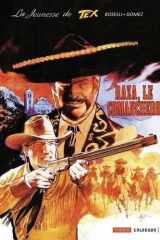 LA JEUNESSE DE TEX WILLER : 7. RAZA, LE COMANCHERO cover image