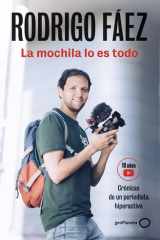 La mochila lo es todo: Crónicas de un periodista hiperactivo cover image