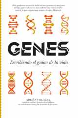 Genes: Escribiendo el guion de la vida (Spanish Edition) cover image