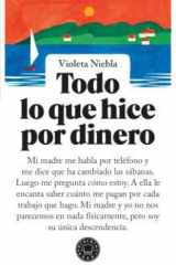 Todo lo que hice por dinero cover image
