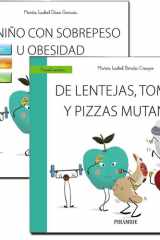 Guía: El niño con sobrepeso u obesidad + Cuento: De lentejas, tomates y pizzas mutantes cover image