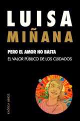 Pero el amor no basta: El valor público de los cuidados cover image