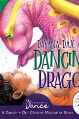 Dayana, Dax, and the Dancing Dragon cover image