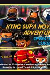 Kyng Supa Nova's Adventures Operation Covid-19, with Family We Can Conquer All cover image