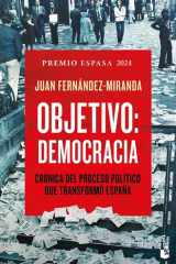 Objetivo: Democracia: Crónica del proceso político que transformó España cover image