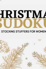 Christmas Stocking Stuffers For Women: 50 Sudoku Puzzles Stocking Stuffer Gift Idea For Women Keep the Brain Activity in Holiday cover image