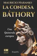 La condesa Báthory: Una Quintrala europea cover image