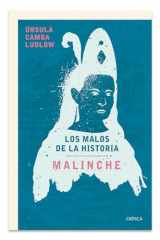 Malinche: Los malos de la historia / Malinche: The Villains of History (Spanish Edition) cover image