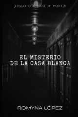 El Misterio de la Casa Blanca cover image