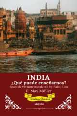 India ¿Qué puede enseñarnos Spanish Version of India: What can it teach us? cover image