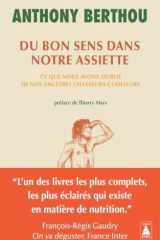Du bon sens dans notre assiette: Ce que nous avons oublié de nos ancêtres chasseurs-cueilleurs cover image