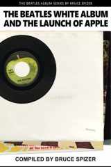 The Beatles White Album and the Launch of Apple cover image
