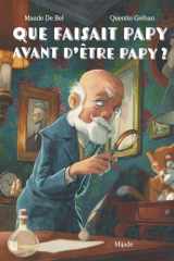 Que faisait Papy avant d’être Papy ? (2026) cover image