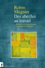 Des abeilles au travail - Productivisme agroécologique et précarisation du vivant cover image