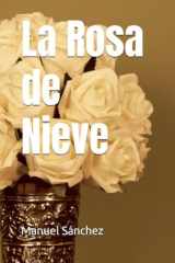 La Rosa de Nieve (Spanish Edition) cover image