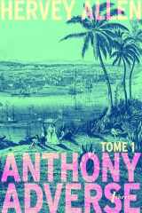 Anthony Adverse Tome 1 cover image
