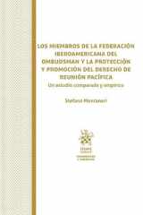 Los miembros de la federación iberoamericana del Ombudsman y la protección y promoción del derecho de reunión pacífica cover image