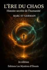 L'Ère du chaos: Histoire secrète de l'humanité (French Edition) cover image