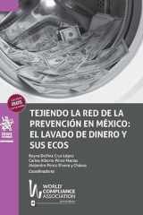 Tejiendo la red de la prevención en México: El lavado de dinero y sus ecos cover image