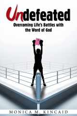 Undefeated Overcoming Life's Battles with the Word of God cover image