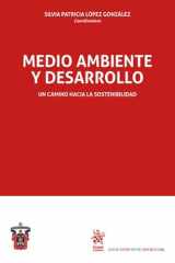 Medio ambiente y desarrollo: Un camino hacia la sostenibilidad cover image