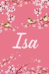 Isa: Cute Personalized Notebook With Name For Isa | Great Journal Gift Idea, 6x9, 120 Pages cover image