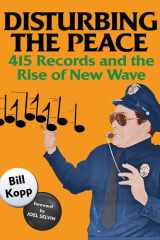 Disturbing the Peace 415 Records and the Rise of New Wave cover image