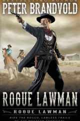 Rogue Lawman A Classic Western cover image