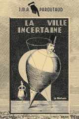 La Ville incertaine cover image