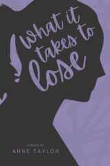 What it Takes to Lose cover image