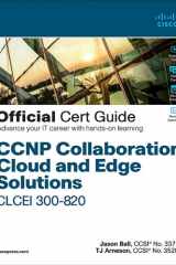 CCNP Collaboration Cloud and Edge Solutions CLCEI 300-820 Official Cert Guide cover image