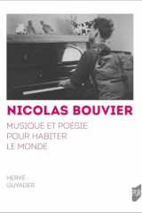 Nicolas Bouvier: Musique et poésie pour habiter le monde cover image