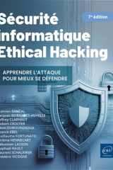 Sécurité informatique - Ethical Hacking : Apprendre l'attaque pour mieux se défendre (7e édition): Ethical Hacking : Apprendre l'attaque pour mieux se défendre (7e édition) cover image