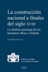 La construcción nacional a finales del siglo XVIII: La familia asturiana de los hermanos Mon y Velarde cover image
