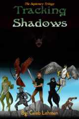 Tracking Shadows: The Septenary: Book One cover image