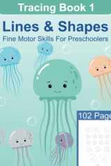 Tracing Workbook 1 - Tracing Books for Kids Ages 3-5 Learn to Write for Kids, 102 Pages Shapes Tracing Book cover image