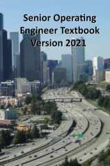 Senior Operating Engineer Textbook Version 2021: Instruction Manual and Guide for Senior Operating Engineers in the Commercial Building Engineering Career Field cover image