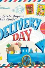 The Little Engine That Could: Delivery Day cover image