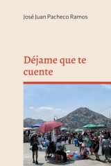 Déjame que te cuente: Relatos desde abajo (Spanish Edition) cover image