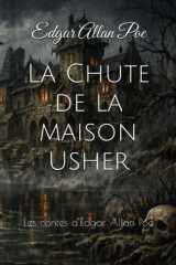 La Chute de la maison Usher: Les contes d’Edgar Allan Poe (French Edition) cover image