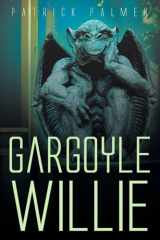 Gargoyle Willie cover image